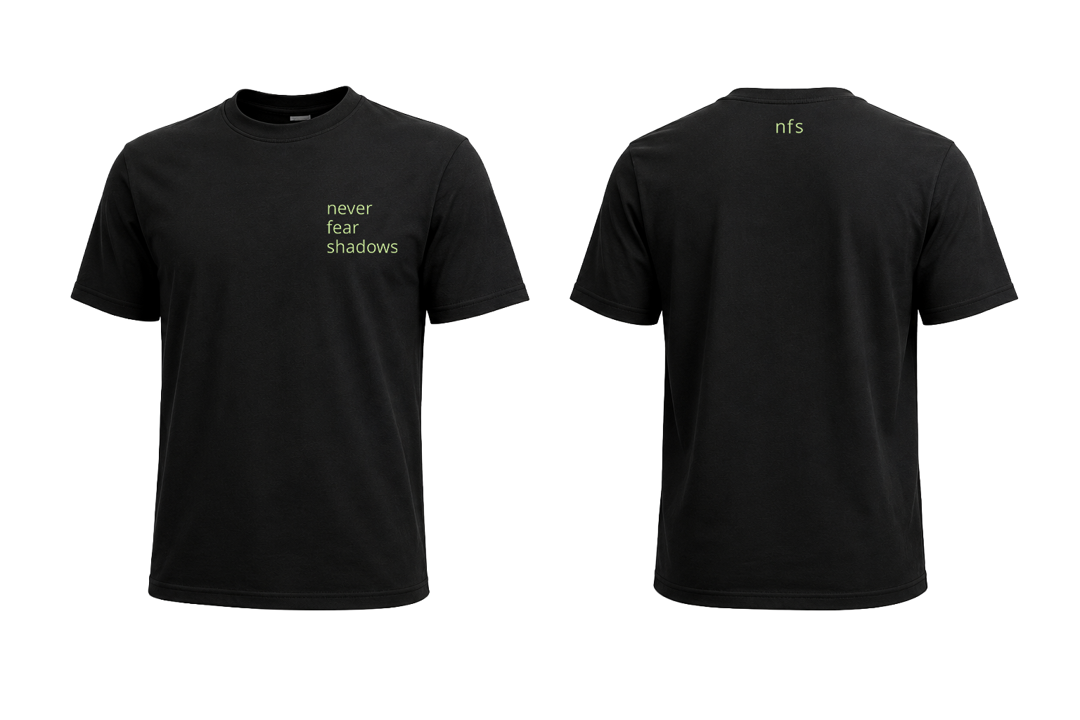 never fear shadows T-shirt, voor- en achterzijde
